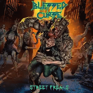 Blessed Curse : Street Freaks